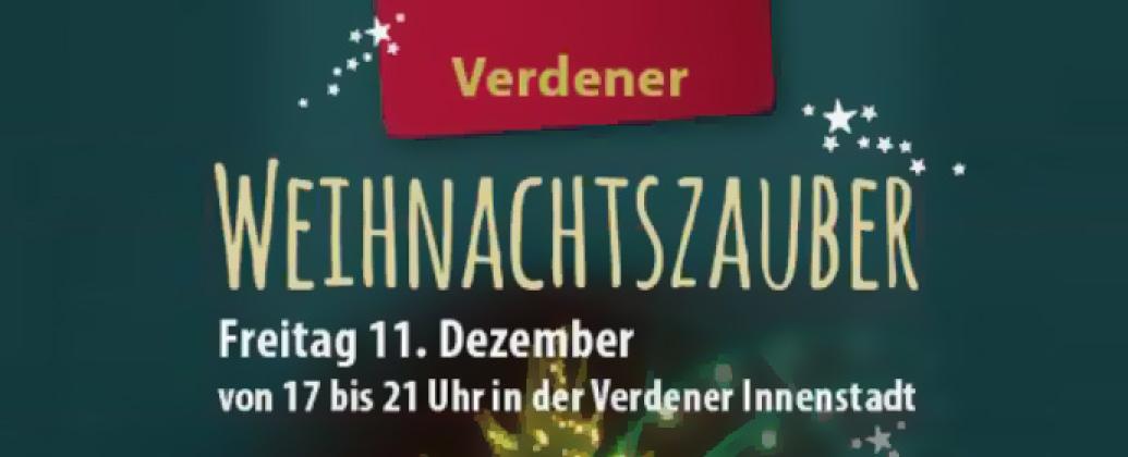 Weihnachtszauber in Verden - Langes Einkaufserlebnis mit Musik und vielen Aktionen