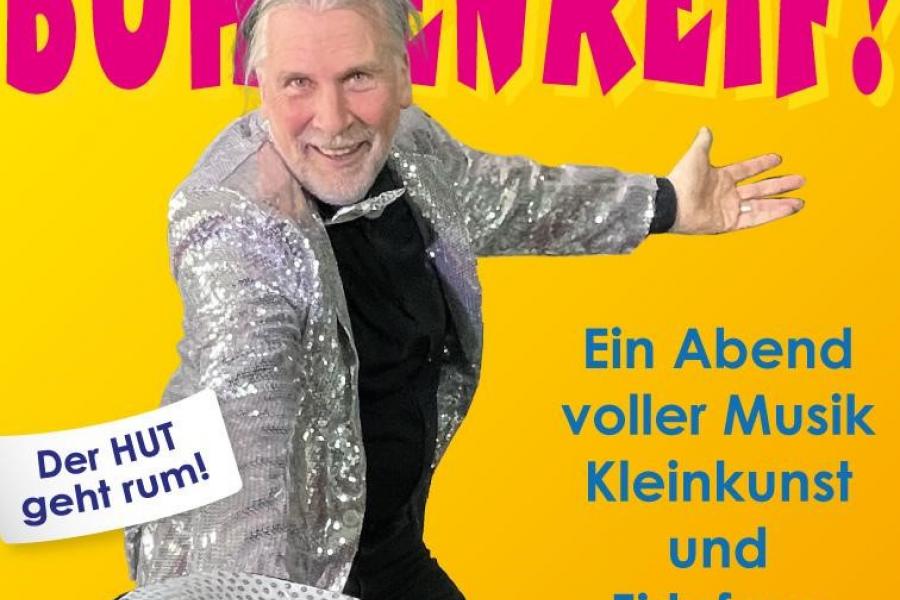 Bühnenreif! - Musik, Varieté und Kleinkunst